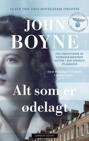 Omslag: "Alt som er ødelagt" av John Boyne