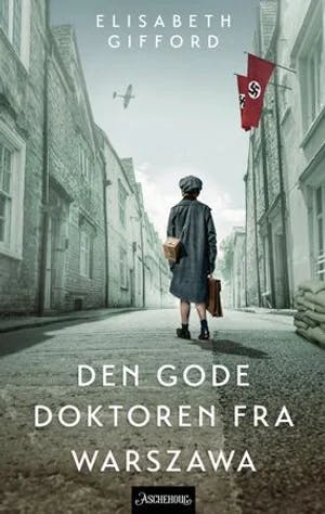 Omslag: "Den gode doktoren fra Warszawa" av Elisabeth Gifford